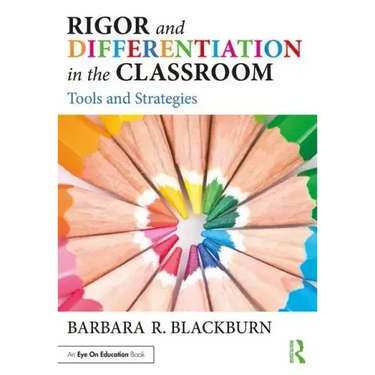 Rigor and Differentiation in the Classroom: Tools and Strategies