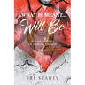 What Is Meant... Will Be: The Life & Times of Shawne Thomas - Volume III