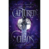 Captured by Chaos: A Grumpy/Sunshine Shifter Romance