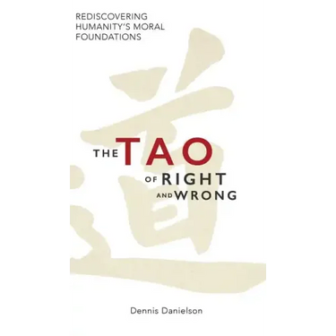 The Tao of Right and Wrong