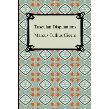 Tusculan Disputations
