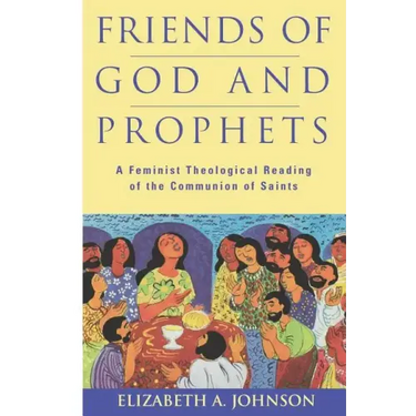 Friends of God and Prophets