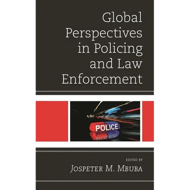 Global Perspectives in Policing and Law Enforcement