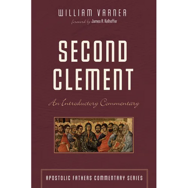 Second Clement: An Introductory Commentary