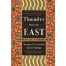 Thunder from the East: Portrait of a Rising Asia