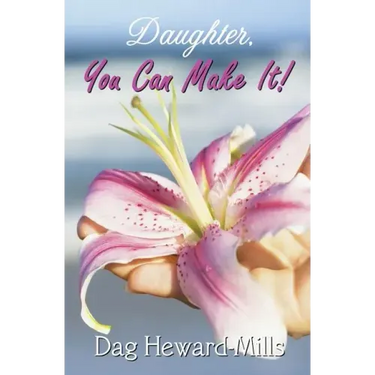 Daughter, You Can Make It!