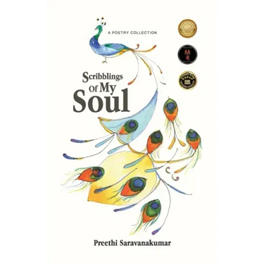 Scribblings Of My Soul: A Poetry Collection