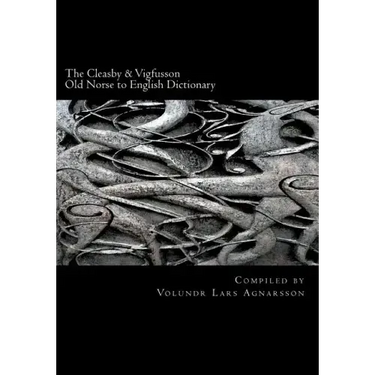 The Cleasby & Vigfusson Old Norse to English Dictionary