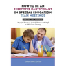 How to Be an Effective Participant in Special Education Team Meetings: A Guide for Parents