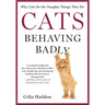 Cats Behaving Badly