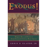 Exodus!: Religion, Race, and Nation in Early Nineteenth-Century Black America