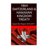 1864 SWITZERLAND & The HAWAIIAN KINGDOM TREATY: Hawaii War Report 2016-2017