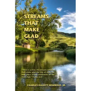 Streams that Make Glad