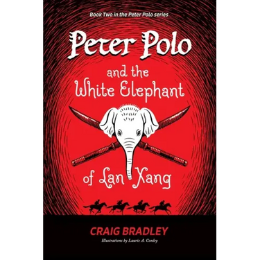 Peter Polo and the White Elephant of Lan Xang