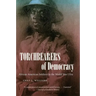 Torchbearers of Democracy: African American Soldiers in the World War I Era