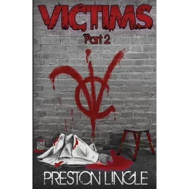 Victims: Part 2 A Post-Apocalyptic Dystopian Science Fiction Novel Series