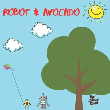 Robot & Avocado: Quick bedtime story