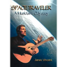 Space Traveler: A Musician's Odyssey