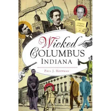 Wicked Columbus, Indiana
