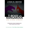 T-Rexes vs Kangaroos: and Other Stories: Improving Your Fundraising and Donor Relations