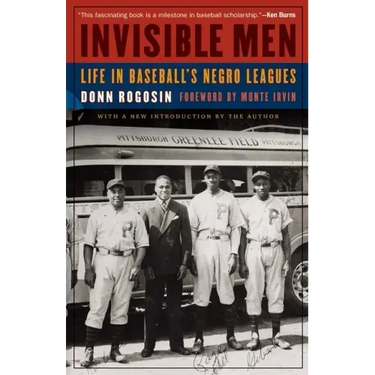 Invisible Men: Life in Baseball's Negro Leagues