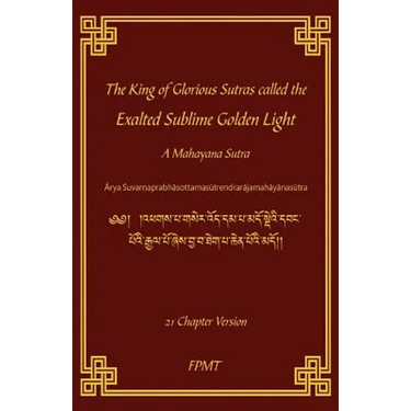 The King of Glorious Sutras called the Exalted Sublime Golden Light