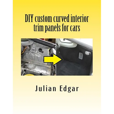 DIY custom curved interior trim panels for cars: How to quickly and easily make compound-curved custom trim panels. Make your own interior trunk panel