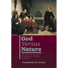 God Versus Nature: The Conflict Between Religion and Science in History