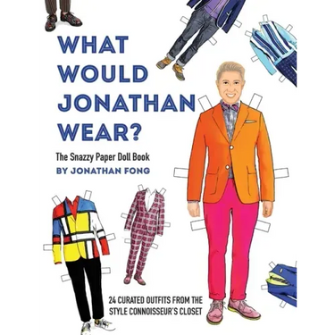 What Would Jonathan Wear?: The Snazzy Paper Doll Book