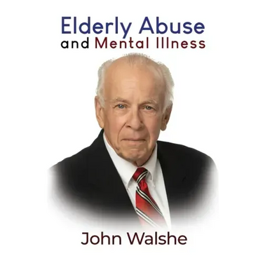 Elderly Abuse and Mental Illness