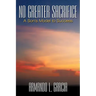 No Greater Sacrifice: A Son's Model to Success