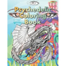 Psychedelic Coloring Book: For Adults. A Fantasy coloring book for stoners, psychonauts and the open-minded