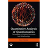 Quantitative Analysis of Questionnaires: Techniques to Explore Structures and Relationships