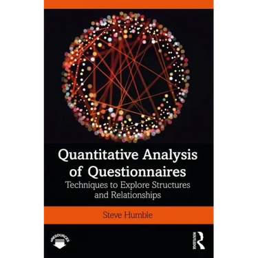 Quantitative Analysis of Questionnaires: Techniques to Explore Structures and Relationships