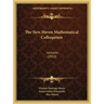 The New Haven Mathematical Colloquium: Lectures (1910)