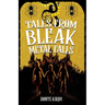 Tales from Bleak Metal Falls
