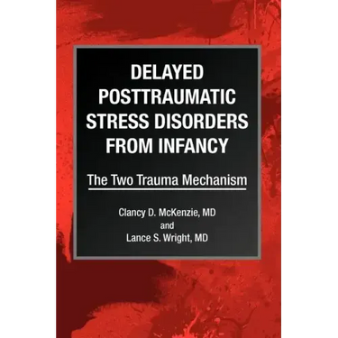 Delayed Posttraumatic Stress Disorders from Infancy
