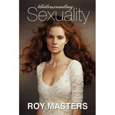 Understanding Sexuality: The Mystery of Our Lost Identities