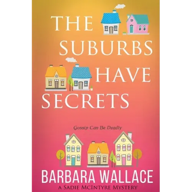 The Suburbs Have Secrets
