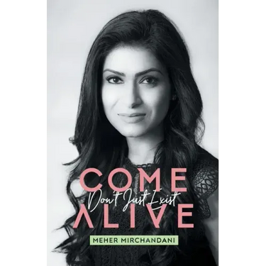 Come Alive: Don't Just Exist