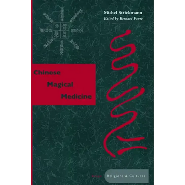 Chinese Magical Medicine
