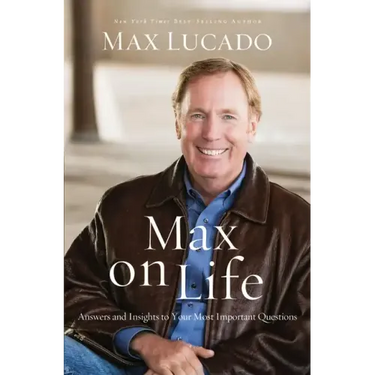 Max on Life: Answers and Insights to Your Most Important Questions