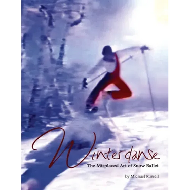 Winterdanse: The Misplaced Art of Snow Ballet