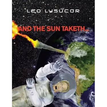 And the Sun Taketh...