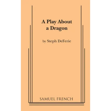 A Play About a Dragon