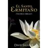 El Santo Ermita O (the Holy Hermit)