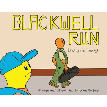 Blackwell Run: Enough is Enough