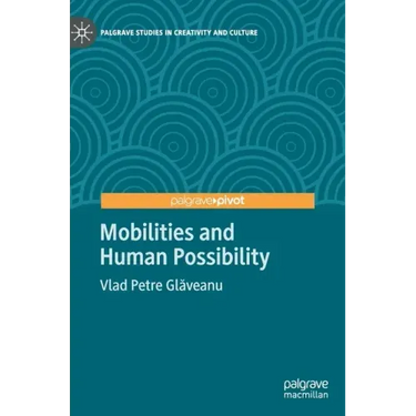Mobilities and Human Possibility