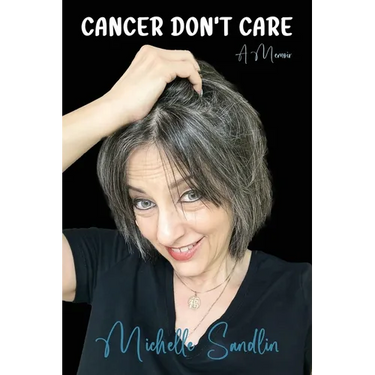 Cancer Don't Care: A Memoir