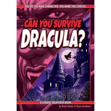 Can You Survive Dracula?: A Choose Your Path Book